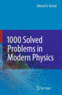 1000 Solved Problems in Modern Physics / Edition 1