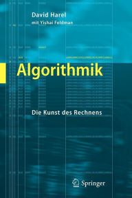 Title: Algorithmik: Die Kunst des Rechnens / Edition 1, Author: David Harel