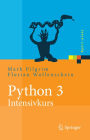 Python 3 - Intensivkurs: Projekte erfolgreich realisieren