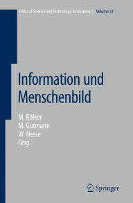 Title: Information und Menschenbild / Edition 1, Author: Michael Bölker