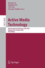 Active Media Technology: 5th International Conference, AMT 2009, Beijing, China, October 22-24, 2009, Proceedings