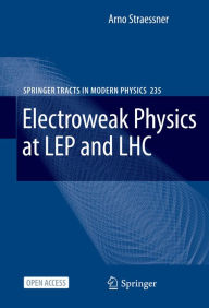 Title: Electroweak Physics at LEP and LHC, Author: Arno Straessner