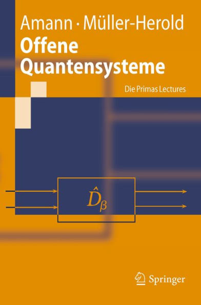 Offene Quantensysteme: Die Primas Lectures