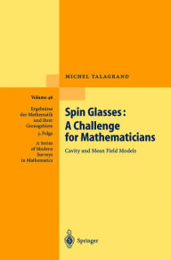 Title: Spin Glasses: A Challenge for Mathematicians: Cavity and Mean Field Models, Author: Springer Berlin Heidelberg