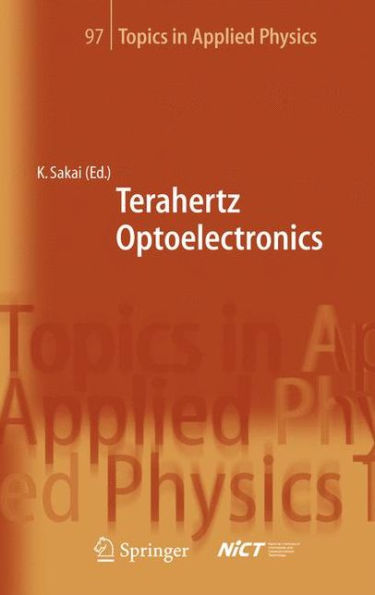 Terahertz Optoelectronics / Edition 1