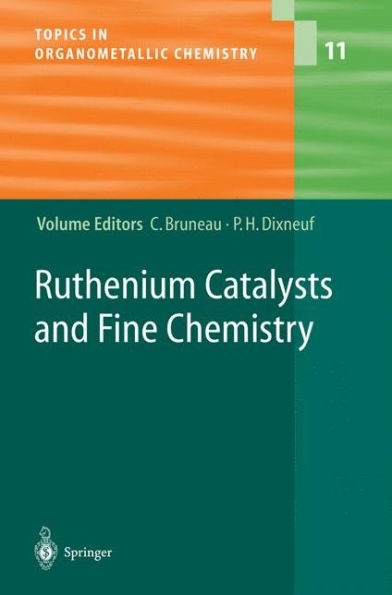 Ruthenium Catalysts and Fine Chemistry / Edition 1