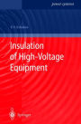 Insulation of High-Voltage Equipment / Edition 1