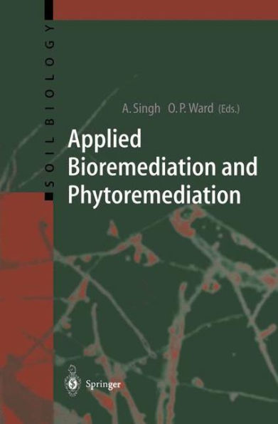 Applied Bioremediation and Phytoremediation / Edition 1