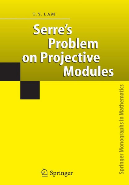 Serre's Problem on Projective Modules / Edition 1