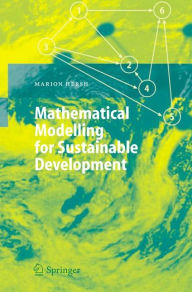 Title: Mathematical Modelling for Sustainable Development / Edition 1, Author: Marion Hersh