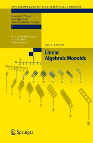 Title: Linear Algebraic Monoids / Edition 1, Author: Lex E. Renner