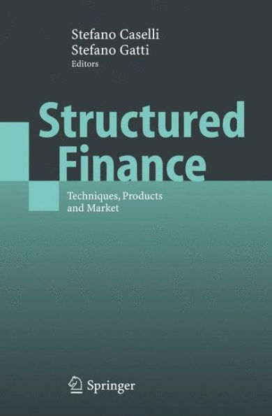 Structured Finance: Techniques, Products and Market