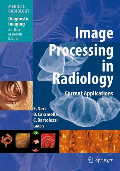 Image Processing in Radiology: Current Applications / Edition 1