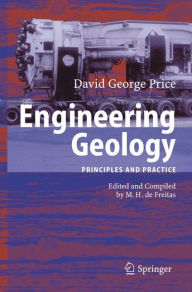 Title: Engineering Geology: Principles and Practice / Edition 1, Author: David George Price