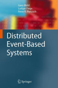 Title: Distributed Event-Based Systems, Author: Gero Mühl