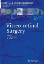 Vitreo-retinal Surgery / Edition 1