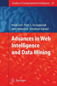 Title: Advances in Web Intelligence and Data Mining, Author: Mark Last