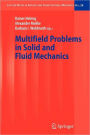 Multifield Problems in Solid and Fluid Mechanics