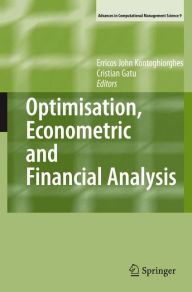 Title: Optimisation, Econometric and Financial Analysis, Author: Erricos Kontoghiorghes