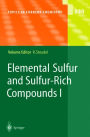 Elemental Sulfur and Sulfur-Rich Compounds I / Edition 1