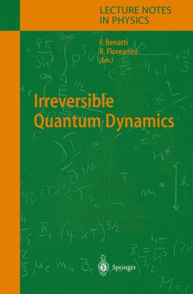 Irreversible Quantum Dynamics / Edition 1