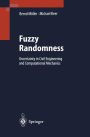 Fuzzy Randomness: Uncertainty in Civil Engineering and Computational Mechanics / Edition 1