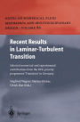 Recent Results in Laminar-Turbulent Transition: Selected numerical and experimental contributions from the DFG priority programme 