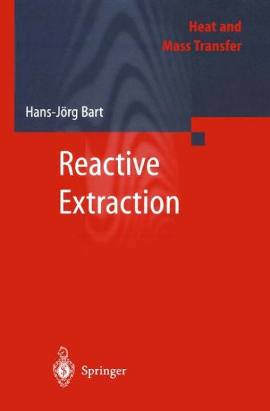 Reactive Extraction / Edition 1