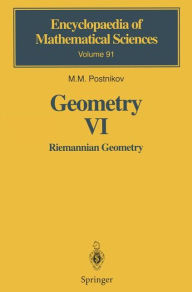 Title: Geometry VI: Riemannian Geometry / Edition 1, Author: M.M. Postnikov