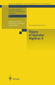 Title: Theory of Operator Algebras II / Edition 1, Author: Masamichi Takesaki