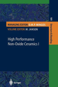 Title: High Performance Non-Oxide Ceramics I / Edition 1, Author: M. Jansen