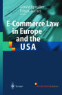 E-Commerce Law in Europe and the USA / Edition 1