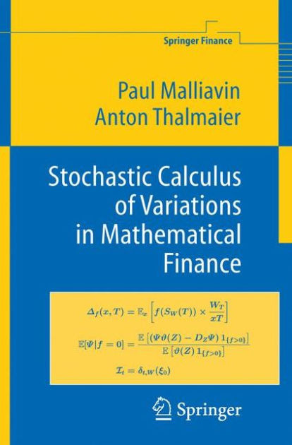 Stochastic Calculus of Variations in Mathematical Finance