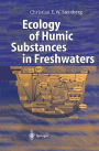 Ecology of Humic Substances in Freshwaters: Determinants from Geochemistry to Ecological Niches / Edition 1