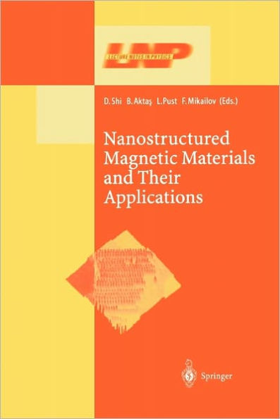 Nanostructured Magnetic Materials and Their Applications / Edition 1