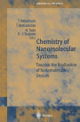 Chemistry of Nanomolecular Systems: Towards the Realization of Molecular Devices