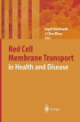 Red Cell Membrane Transport in Health and Disease / Edition 1