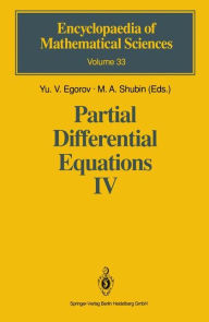 Title: Partial Differential Equations IV: Microlocal Analysis and Hyperbolic Equations / Edition 1, Author: Yu.V. Egorov
