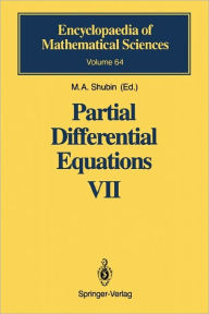 Title: Partial Differential Equations VII: Spectral Theory of Differential Operators / Edition 1, Author: M.A. Shubin