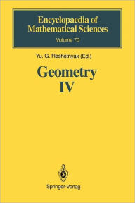 Title: Geometry IV: Non-regular Riemannian Geometry / Edition 1, Author: Yu.G. Reshetnyak