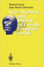 Kac Algebras and Duality of Locally Compact Groups / Edition 1