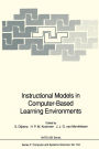 Instructional Models in Computer-Based Learning Environments