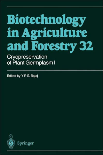 Cryopreservation of Plant Germplasm I / Edition 1
