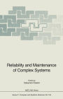 Reliability and Maintenance of Complex Systems