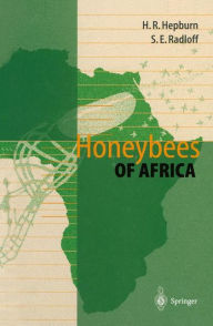 Title: Honeybees of Africa / Edition 1, Author: H. Randall Hepburn