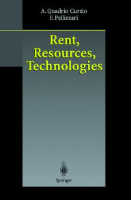 Title: Rent, Resources, Technologies, Author: Alberto Quadrio Curzio