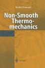 Non-Smooth Thermomechanics / Edition 1