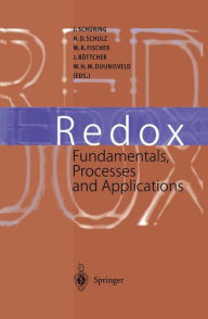 Title: Redox: Fundamentals, Processes and Applications / Edition 1, Author: J. Schüring