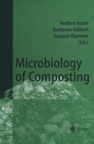 Title: Microbiology of Composting / Edition 1, Author: Heribert Insam