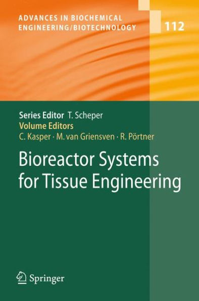 Bioreactor Systems for Tissue Engineering / Edition 1
